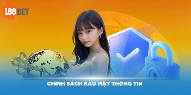 Điều khoản bảo mật 188bet người chơi cần hiểu rõ